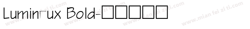 Lumineux Bold字体转换